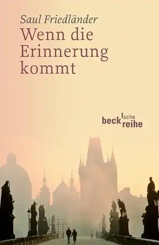 Buch: Wenn die Erinnerung kommt, Friedländer, Saul, 2007, C.H.Beck, gebraucht