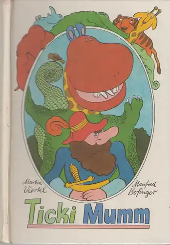 Buch: Ticki Mumm, Viertel, Martin. 1987, Der Kinderbuchverlag, gebraucht, gut