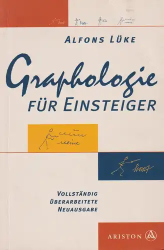 Buch: Graphologie für Einsteiger, Lüke, Alfons, 1998, Ariston Verlag, sehr gut