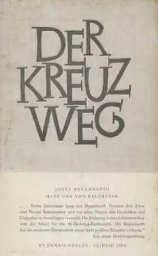 Buch: Der Kreuzweg, Balthasar, Hans Urs von. 1968, St. Benno-Verlag