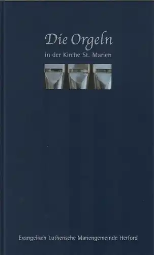 Buch: Die Orgeln in der Kirche St. Marien, Otto, Wolfgang (Hrsg.)