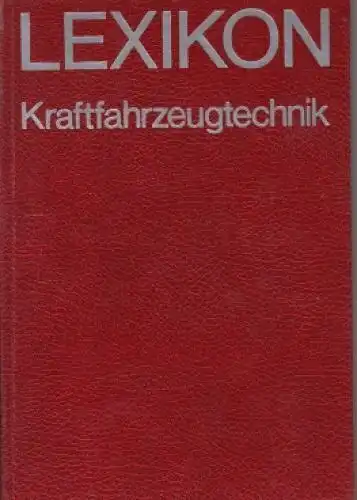Buch: Lexikon Kraftfahrzeugtechnik, Schnitzlein, Gerhard und Rudlf Pertzsch