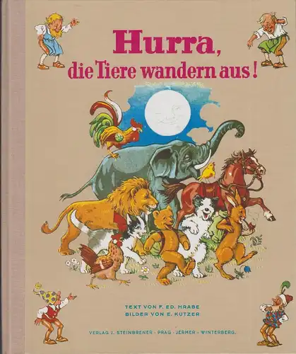 Buch: Hurra, die Tiere wandern aus!, Hrabe, F. Ed. 1992, Steinbrenner Verlag