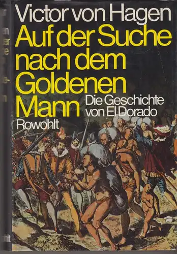 Buch: Auf der Suche nach dem Goldenen Mann, Hagen, Victor von, 1977, Rowohlt