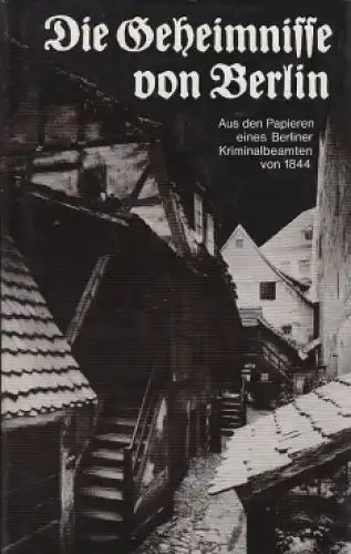 Buch: Die Geheimnisse von Berlin, Thiel, Paul. 1987, Verlag Das Neue Berlin