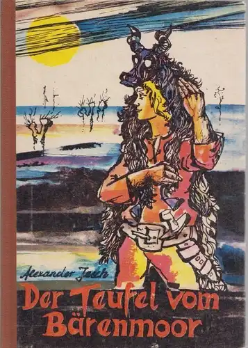 Buch: Der Teufel vom Bärenmoor, Jesch, Alexander. Knabes Jugendbücherei, 1977