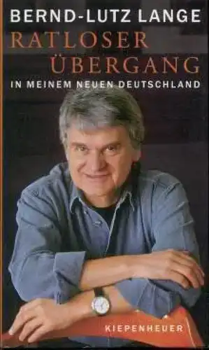 Buch: Ratloser Übergang, Lange, Bernd-Lutz. 2006, Gustav Kiepenheuer Verlag