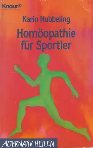 Buch: Homöopathie für Sportler, Hubbeling, Karin, 1994, Droemer Knaur