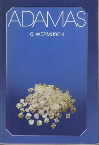 Buch: Adamas, Wermusch, Günter. 1985, Verlag Die Wirtschaft, gebraucht, gut