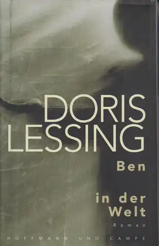 Buch: Ben in der Welt, Lessing, Doris. 2000, Hoffmann und Campe Verlag, Roman