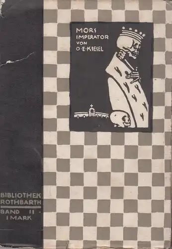 Buch: Mors Imperator und anderes, Kiesel, Otto Erich, 1906, Rothbarth, gut