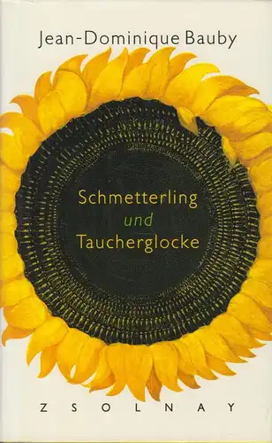 Buch: Schmetterling und Taucherglocke, Bauby, Jean-Dominique. 1997