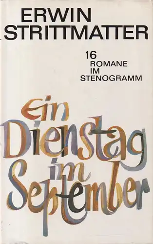 Buch: Ein Dienstag im September, Strittmatter, Erwin. 1981, Aufbau, signiert!