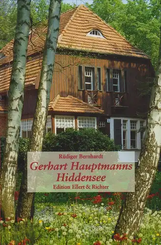 Buch: Gerhart Hauptmanns Hiddensee, Bernhardt, Rüdiger. 2004, gebraucht, gut