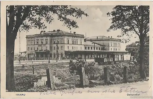 AK Hanau. Ostbahnhof. ca. 1917, Postkarte. Ca. 1917, Verlag Ludwig Klement