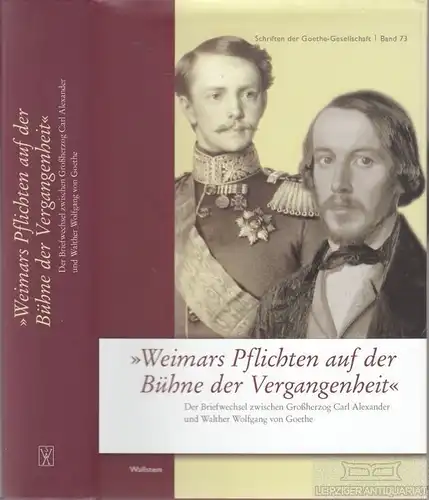 Buch: Weimars Pflichten auf der Bühne der Vergangenheit, Baerlocher. 2010