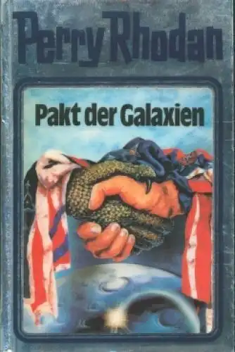 Buch: Pakt der Galaxien, Rhodan, Perry. Perry Rhodan, 1994, Pabel Moewig Verlag