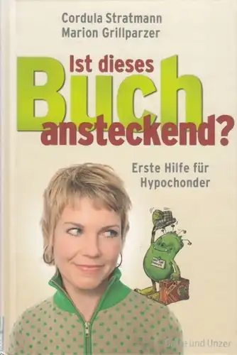 Buch: Ist dieses Buch ansteckend?, Stratmann, Cordula / Grillparzer, Marion