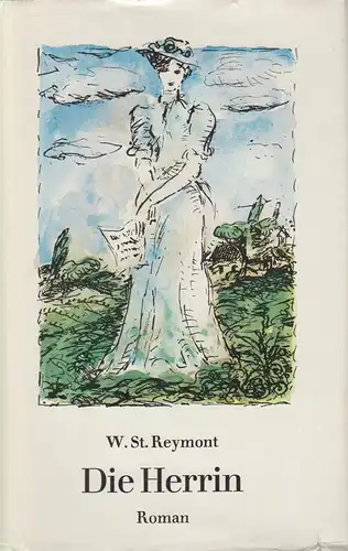Buch: Die Herrin, Roman. Reymont, Wladyslaw St., 1972, Verlag der Nation