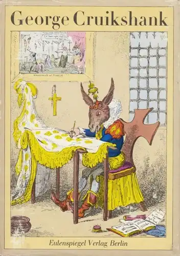 Buch: George Cruikshank, Schellenberger, Johannes. Klassiker der Karikatur, 1972