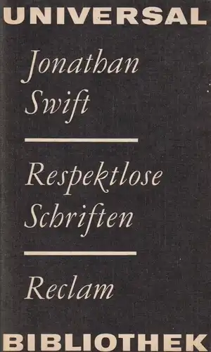 Buch: Respektlose Schriften, Swift, Jonathan. Reclams Universal-Bibliothek, 1979
