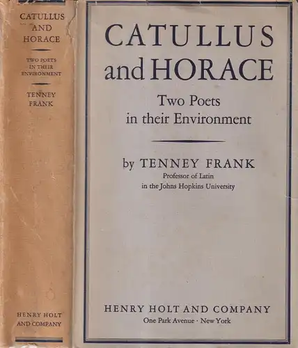Buch: Catullus and Horace, Tenney, Frank, 1928, Henry Holt and Company