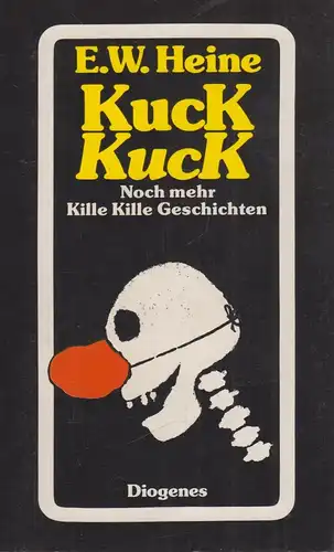 Buch: Kuck kuck, Noch mehr KilleKille Geschichten. Heine, E. W., 1989, Diogenes