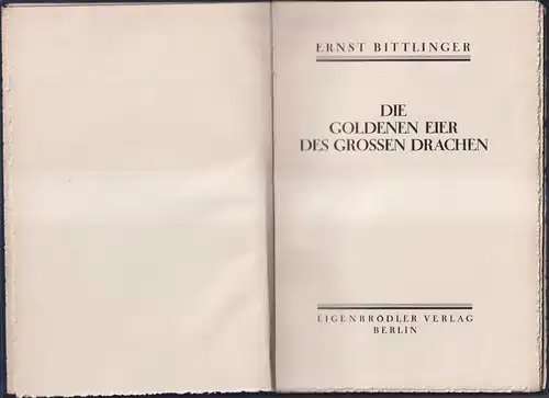 Buch: Die goldenen Eier des großen Drachen. E. Bittlinger, Eigenbrödler Verlag