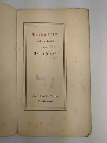 Buch: Teigwaren leicht gefärbt, Hessel, Franz. 1926, Rowohlt Verlag