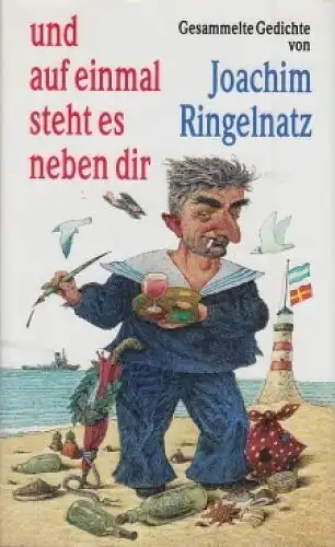 Buch: und auf einmal steht es neben dir, Ringelnatz, Joachim. 1994