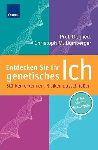 Buch: Entdecken Sie Ihr genetisches Ich, Bamberger, Christoph M., 2009, Knaur