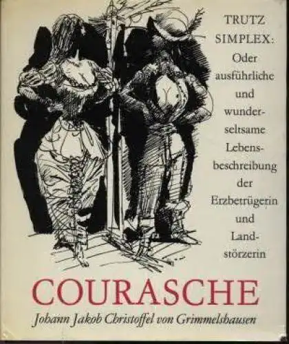 Buch: Courasche, Grimmelshausen, Johann Jakob Christoffel von. 1969