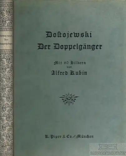 Buch: Der Doppelgänger, Dostojewski, Fjodor. 1922, Piper Verlag, gebraucht, gut