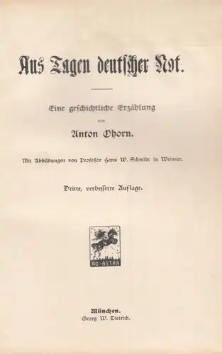 Buch: Aus Tagen deutscher Not, Ohorn, Anton. Ca. 1909, Verlag Georg W. Dietrich