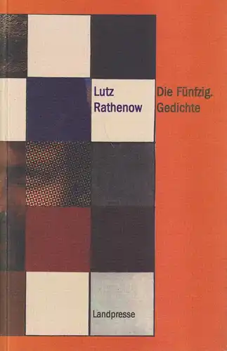 Buch: Die Fünfzig. Gedichte. Rathenow, Lutz, 2002, Landpresse, signiert