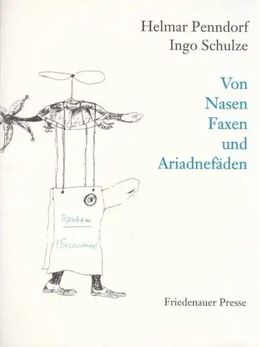 Buch: Von Nasen, Faxen und Ariadnefäden, Penndorf, Helmar / Schulze, Ingo. 2000