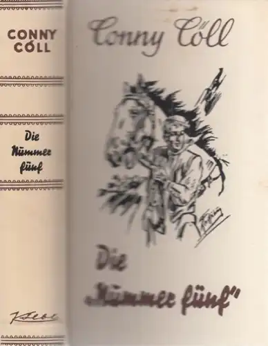 Buch: Die Nummer fünf, Kölbl, Konrad. Ca. 1975, Reprint-Verlag Konrad Kölbl