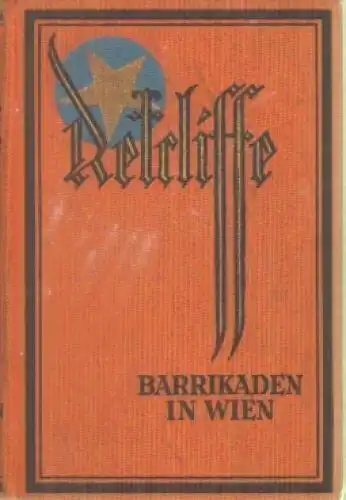 Buch: Barrikaden in Wien, Retcliffe, Sir John. 1931, Retclife -Verlag