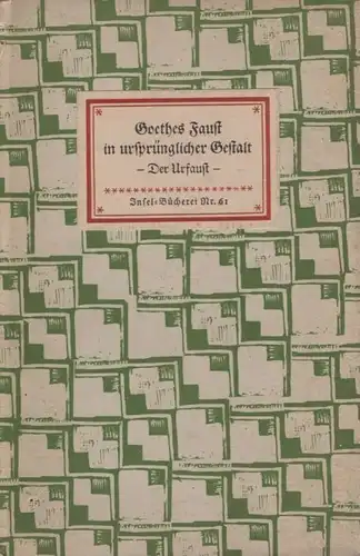 Insel-Bücherei 61, Goethes Faust in ursprünglicher Gestalt, Goethe. 1952