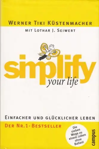 Buch: Simplify your life, Küstenmacher, Werner Tiki mit Lothar J. Seiwert. 2003