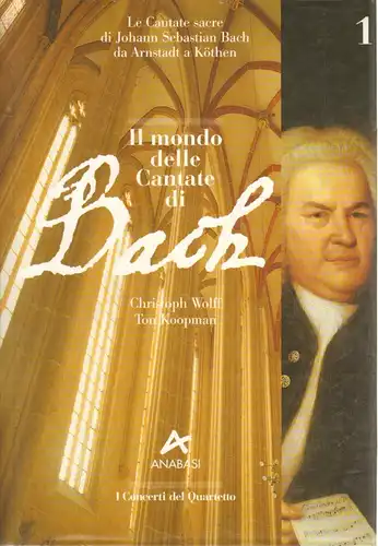 Buch: Il mondo delle cantate di Bach, Wolff, Christoph, 1995, Anabasi, sehr gut