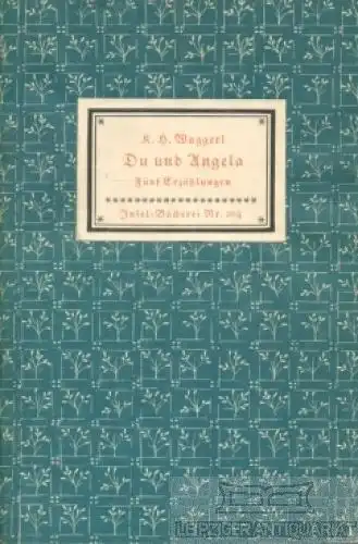 Insel-Bücherei 204, Du und Angela, Waggerl, Karl Heinrich. 1945, Insel Verlag