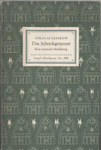 Insel-Bücherei 398, Das Schreckgespenst, Lesskow, Nikolai. 1949, Insel-Verlag