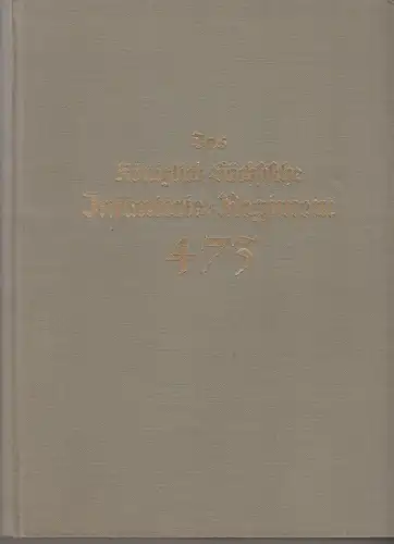 Buch: Das Kgl. Sächs. Infanterie-Regiment Nr. 473. 1929, Baensch Stiftung