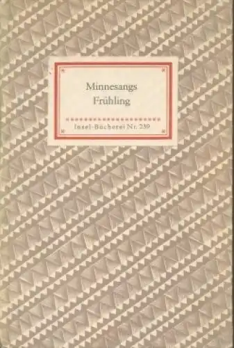 Insel-Bücherei 239, Minnesangs Frühling, Kraus, Carl von. 1951, Insel-Verlag