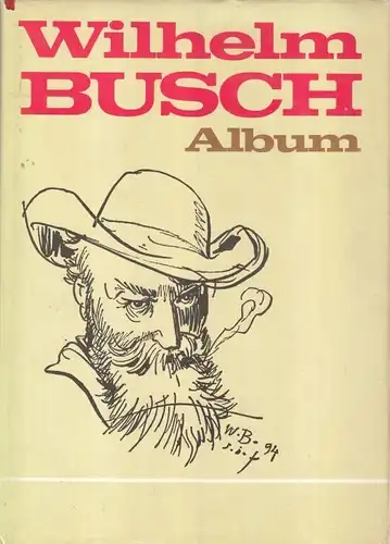 Buch: Wilhelm Busch Album, Busch, Wilhelm. 1980, Der Kinderbuchverlag