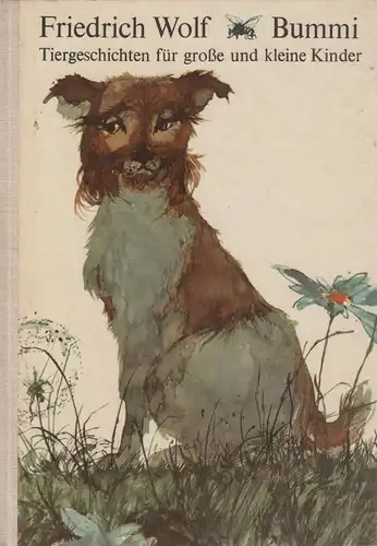 Buch: Bummi, Wolf, Friedrich. 1972, Aufbau Verlag, Tiergeschichten