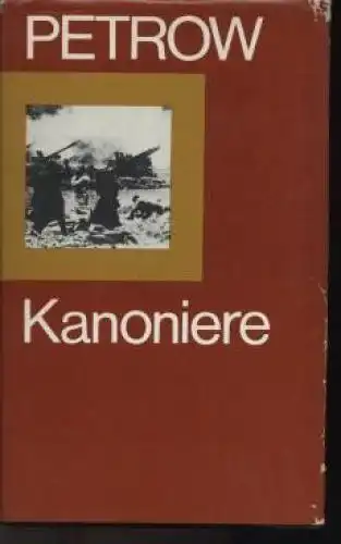 Buch: Kanoniere, Petrow, Wassili Stepanowitsch. , 1986, gebraucht, gut