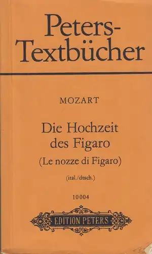 Buch: Die Hochzeit des Figaro (Le nozze di Figaro) - Komische Oper in... Mozart