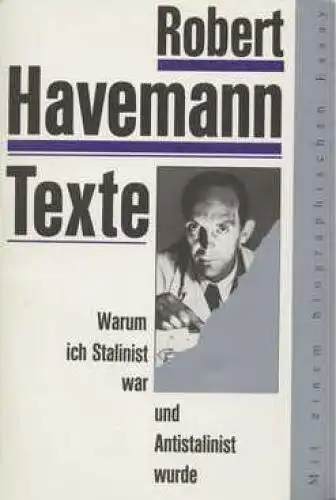 Buch: Warum ich Stalinist war und Antistalinist wurde, Havemann, Robert. 1990